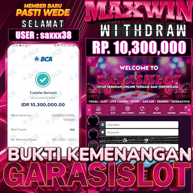 bukti kemenangan member bermain di situs gacor GARASISLOT